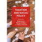 Taxation and Social Policy - Paperback