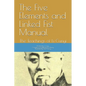 The Five Elements and Linked Fist Manual: The Teachings of Li Cunyi - Paperback