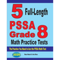 5 Full-Length PSSA Grade 8 Math Practice Tests: The Practice You Need to Ace the PSSA Math Test - Paperback