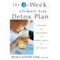 The 4-Week Ultimate Body Detox Plan: A Program for Greater Energy, Health, and Vitality - Paperback