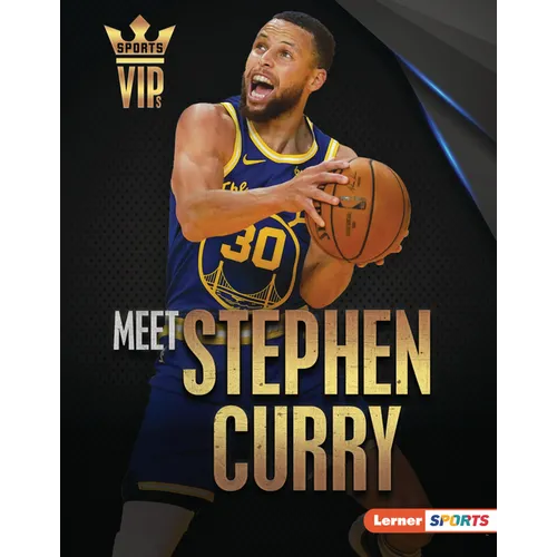 Meet Stephen Curry: Golden State Warriors Superstar - Library Binding