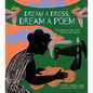 Dream a Dress, Dream a Poem: Dressmaker and Poet, Myra Viola Wilds (a Picture Book) - Hardcover