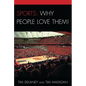 Sports: Why People Love Them! - Paperback