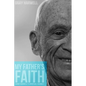 My Father's Faith: Ernie Harwell's spiritual journey - Paperback