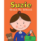 Suzie Goes to School - Paperback