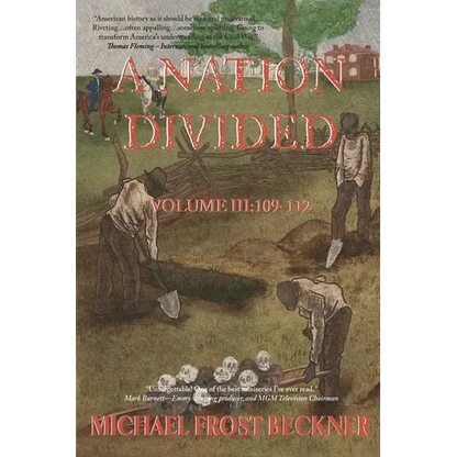A Nation Divided: A 12-Hour Miniseries of the American Civil War: Episodes 109-112 - Paperback