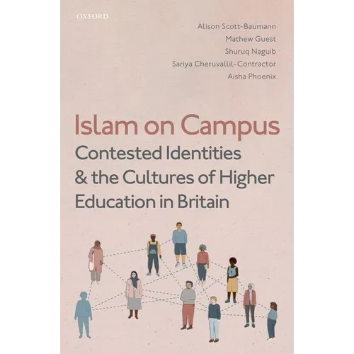 Islam on Campus: Contested Identities and the Cultures of Higher Education in Britain - Paperback