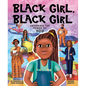 Black Girl, Black Girl - Hardcover