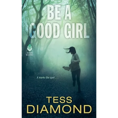 Be a Good Girl - Paperback