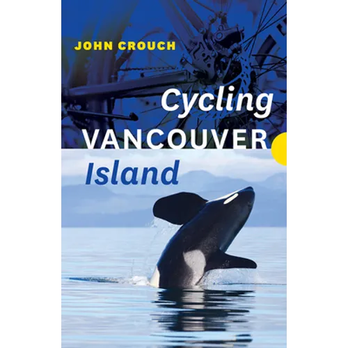 Cycling Vancouver Island - Paperback