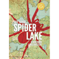 Spider Lake: A Northern Lakes Mystery - Hardcover