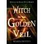 Witch of the Golden Veil - Hardcover