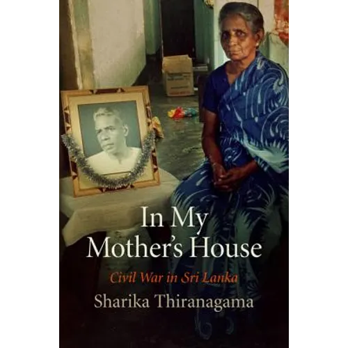 In My Mother's House: Civil War in Sri Lanka - Paperback