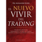 Nuevo Vivir del Trading, El - Hardcover