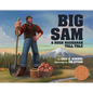 Big Sam: A Rosh Hashanah Tall Tale - Hardcover