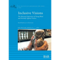 Inclusive Visions: The Museum Experience of Young Blind and Partially Sighted Visitors - Paperback