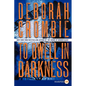 To Dwell in Darkness - Paperback