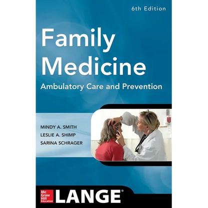 Family Medicine: Ambulatory Care and Prevention, Sixth Edition - Paperback