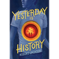 Yesterday Is History - Hardcover