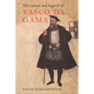 The Career and Legend of Vasco Da Gama - Paperback