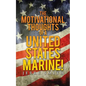 The Motivational Thoughts of a United States Marine! - Paperback