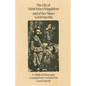 The Life of Mary Magdalene and of Her Sister Saint Martha: A Medieval Biography Volume 108 - Paperback