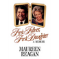 First Father, First Daughter: A Memoir - Paperback