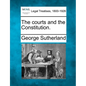 The Courts and the Constitution. - Paperback