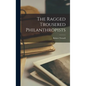 The Ragged Trousered Philanthropists - Hardcover