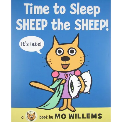 Time to Sleep, Sheep the Sheep! - Hardcover