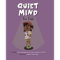 Quiet Mind for Kids: Tools to Calm Nerves and Create Confidence - Paperback