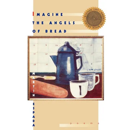 Imagine the Angels of Bread: Poems - Paperback
