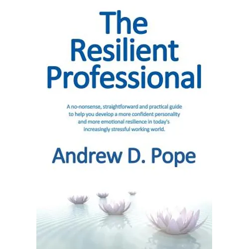 The Resilient Professional - Paperback