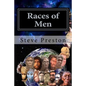 Races of Men: Changes of the Human Race - Paperback