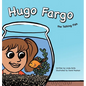 Hugo Fargo, the Talking Fish: A fish that talks - Hardcover