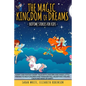 The Magic Kingdom of Dreams: BEDTIME STORIES FOR KIDS: Funny and Fantasy Short Tales with Unicorn and Magic Little Friends to Help Children and Tod - Paperback