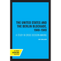 The United States and the Berlin Blockade 1948-1949: A Study in Crisis Decision-Making Volume 2 - Paperback