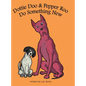 Dottie Doo & Pepper Roo Do Something New - Hardcover