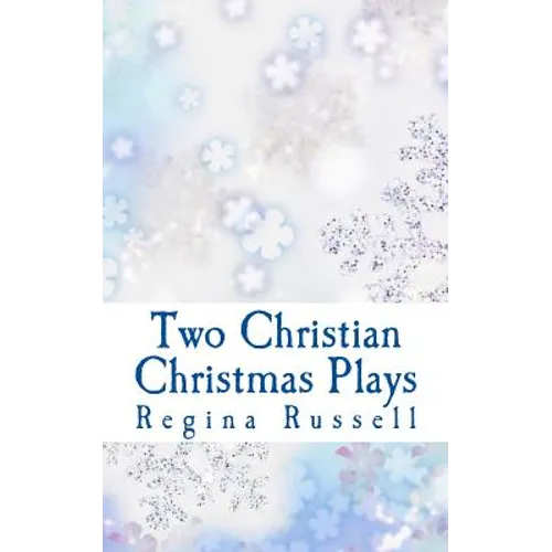 Two Christian Christmas Plays: For Church Drama Groups - Paperback