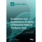 Qualitative and Quantitative Analysis of Bioactive Natural Products 2018 - Paperback