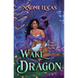 To Wake A Dragon - Paperback