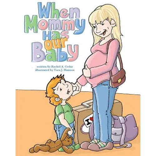 When Mommy Has Our Baby - Paperback