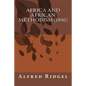 Africa and African Methodism (1896) - Paperback