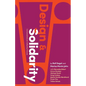 Design and Solidarity: Conversations on Collective Futures - Hardcover