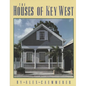 The Houses of Key West - Paperback