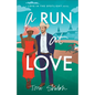 A Run at Love - Hardcover