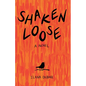 Shaken Loose - Paperback