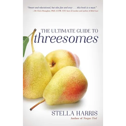 The Ultimate Guide to Threesomes - Paperback