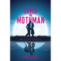 I Loved the Mothman and Other Stories - Paperback