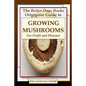 The Better Days Books Origiganic Guide to Growing Mushrooms for Profit and Pleasure - Paperback
